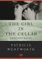 [Miss Silver 32] • The Girl in the Cellar (The Miss Silver Mysteries Book 32)